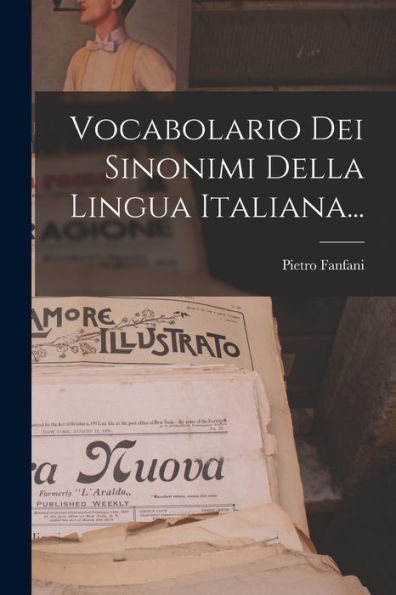 Vocabolario Dei Sinonimi Della Lingua Italiana... (Italian Edition)
