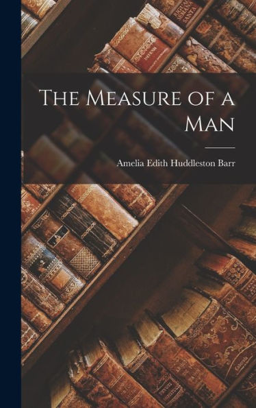 The Measure Of A Man