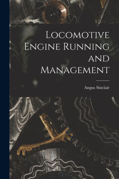 Locomotive Engine Running And Management