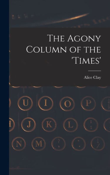 The Agony Column Of The 'Times'