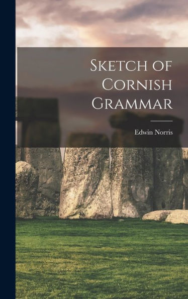 Sketch Of Cornish Grammar