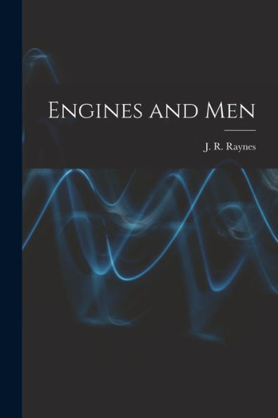 Engines And Men
