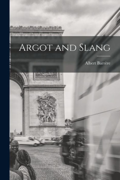 Argot And Slang