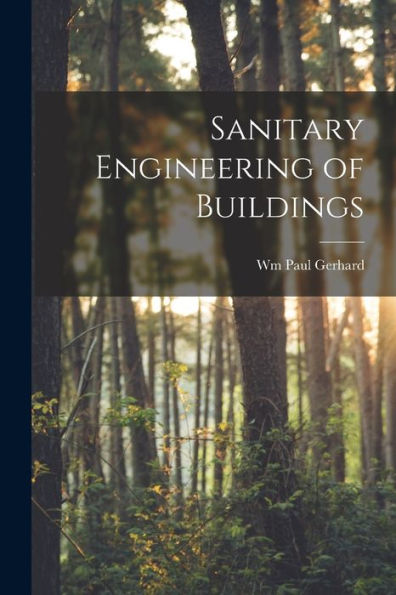 Sanitary Engineering Of Buildings