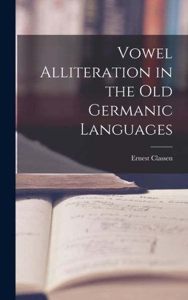 Vowel Alliteration In The Old Germanic Languages