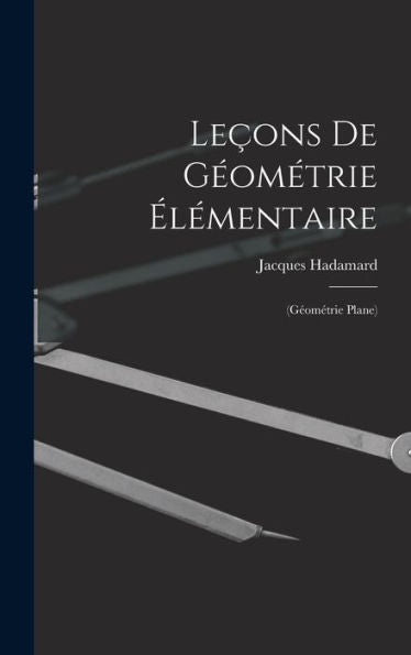 Leçons De Géométrie Élémentaire: (Géométrie Plane) (Russian Edition)
