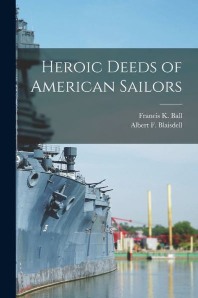 Heroic Deeds Of American Sailors