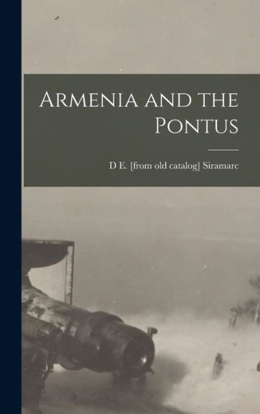 Armenia And The Pontus
