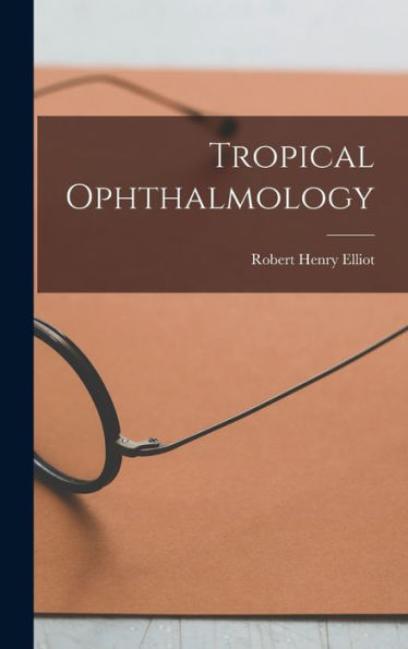 Tropical Ophthalmology