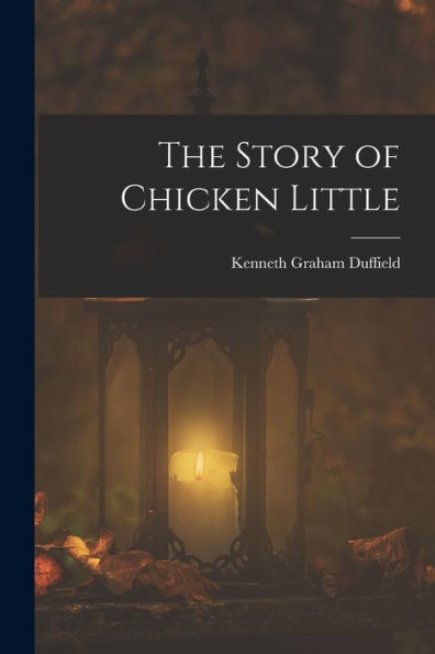 The Story Of Chicken Little