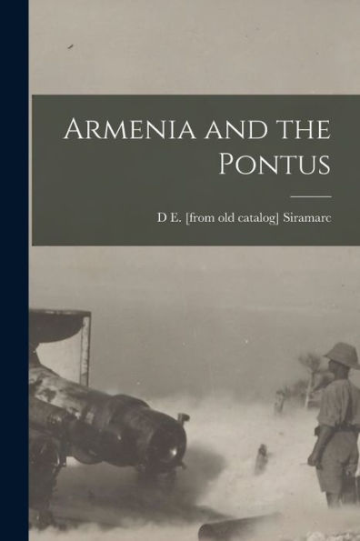 Armenia And The Pontus