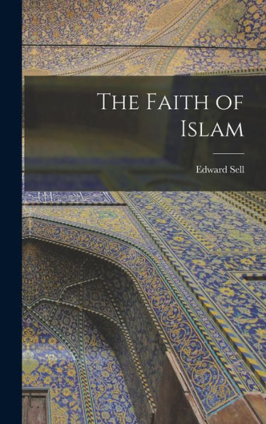 The Faith Of Islam