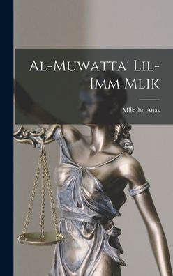 Al-Muwatta' Lil-Imm Mlik (Arabic Edition)