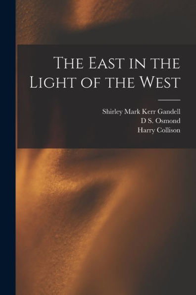 The East In The Light Of The West