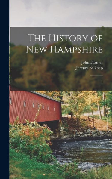 The History Of New Hampshire: 1