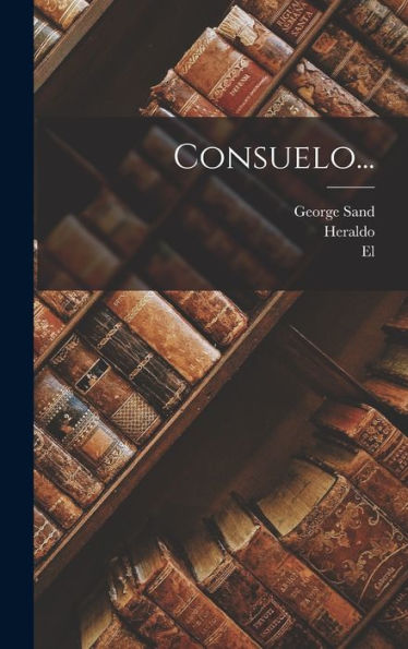 Consuelo... (Spanish Edition)