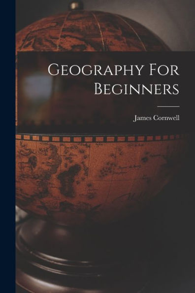 Geography For Beginners