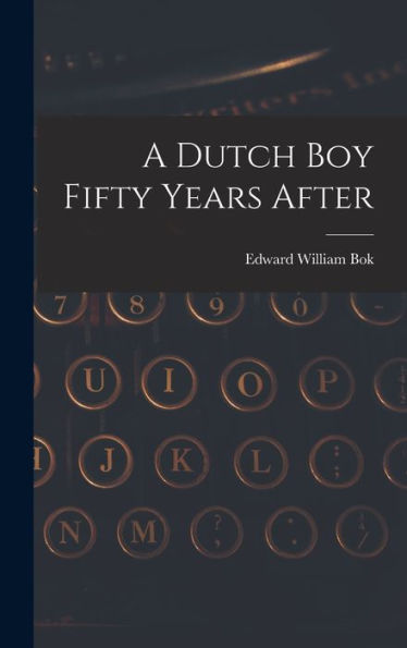 A Dutch Boy Fifty Years After