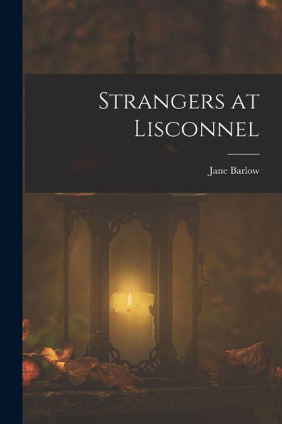 Strangers At Lisconnel