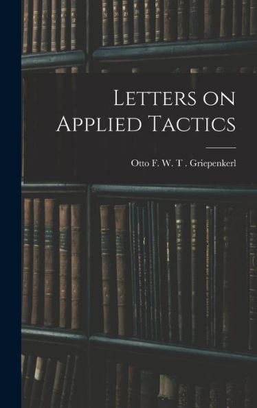 Letters On Applied Tactics