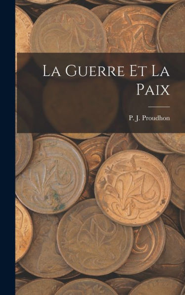 La Guerre Et La Paix