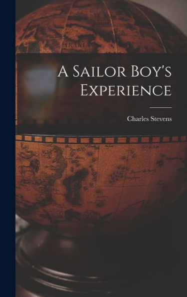 A Sailor Boy'S Experience