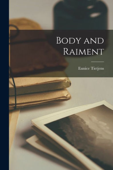 Body And Raiment