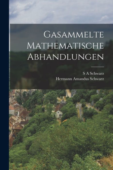 Gasammelte Mathematische Abhandlungen (German Edition)