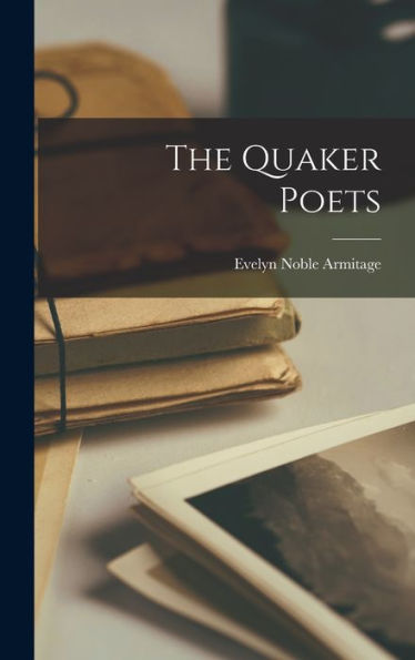 The Quaker Poets