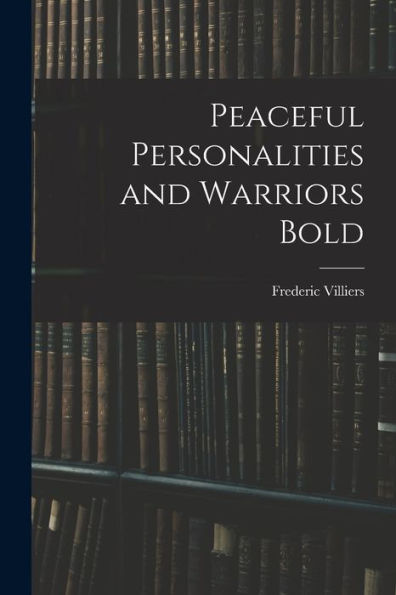 Peaceful Personalities And Warriors Bold