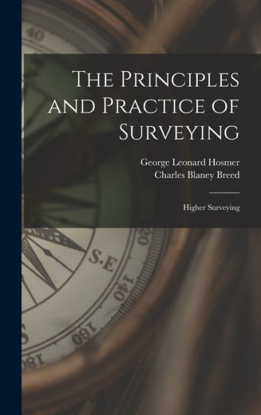 The Principles And Practice Of Surveying: Higher Surveying
