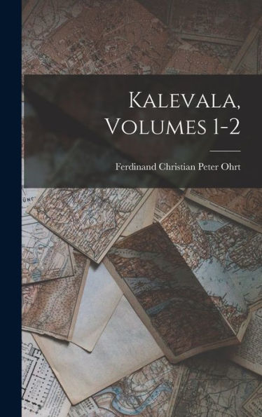 Kalevala, Volumes 1-2 (Danish Edition)