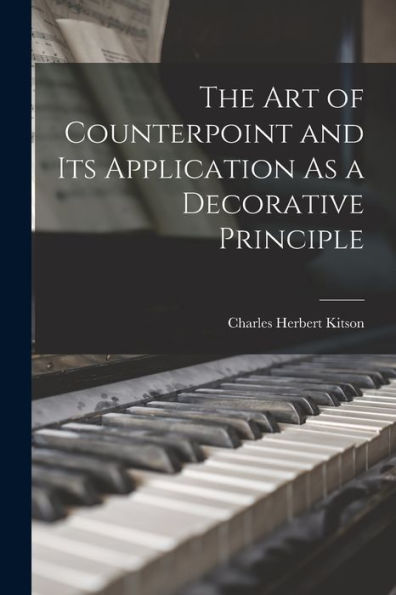 The Art Of Counterpoint And Its Application As A Decorative Principle
