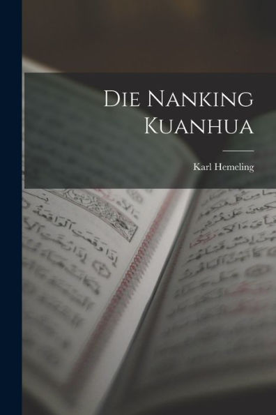 Die Nanking Kuanhua (Chinese Edition)