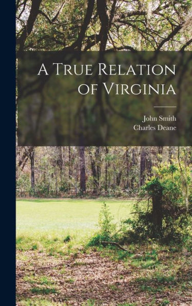 A True Relation Of Virginia