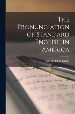 The Pronunciation Of Standard English In America