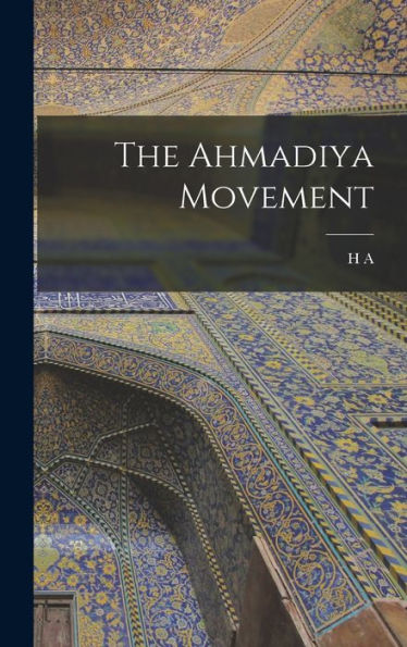 The Ahmadiya Movement