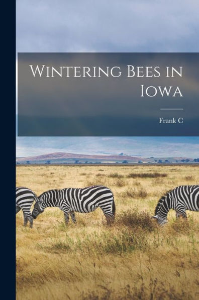 Wintering Bees In Iowa