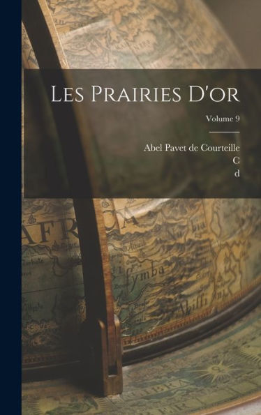 Les Prairies D'Or; Volume 9 (French Edition)