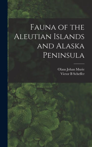 Fauna Of The Aleutian Islands And Alaska Peninsula