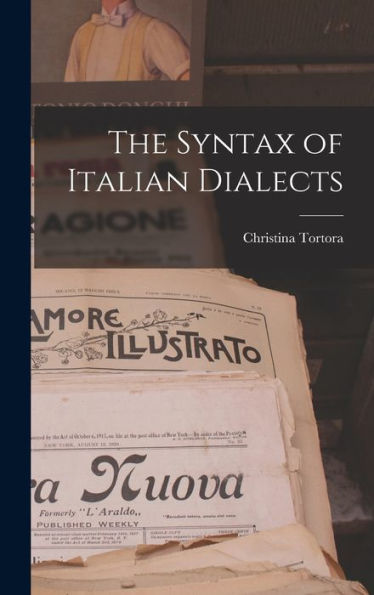 The Syntax Of Italian Dialects