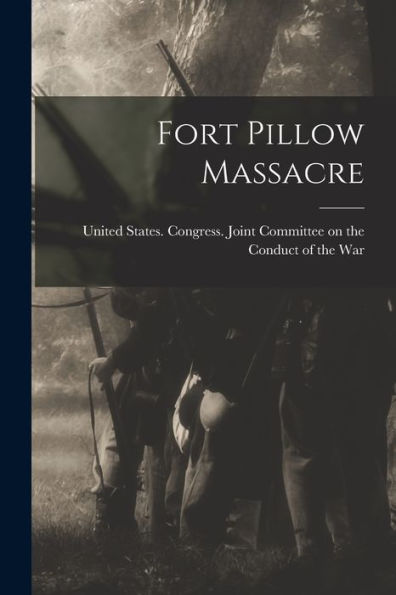 Fort Pillow Massacre