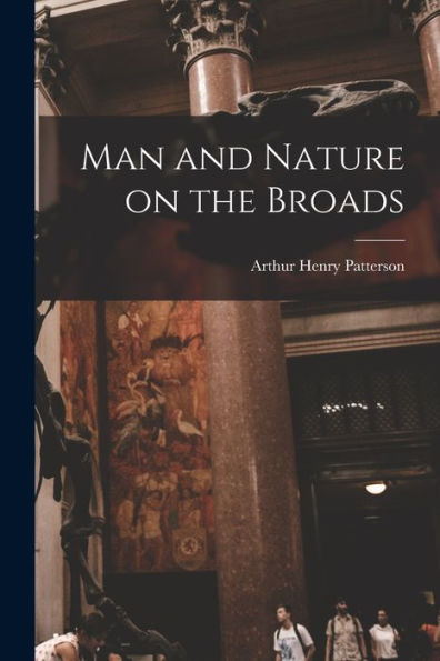 Man And Nature On The Broads