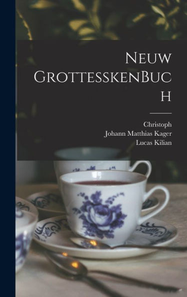 Neuw Grottesskenbuch (German Edition)