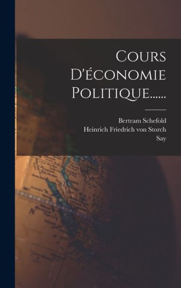 Cours D'Économie Politique...... (French Edition)