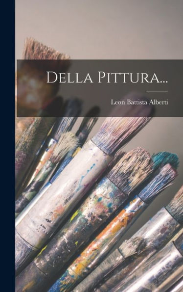Della Pittura... (Italian Edition)