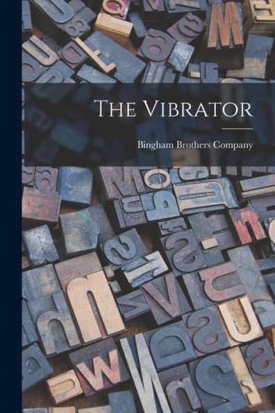 The Vibrator