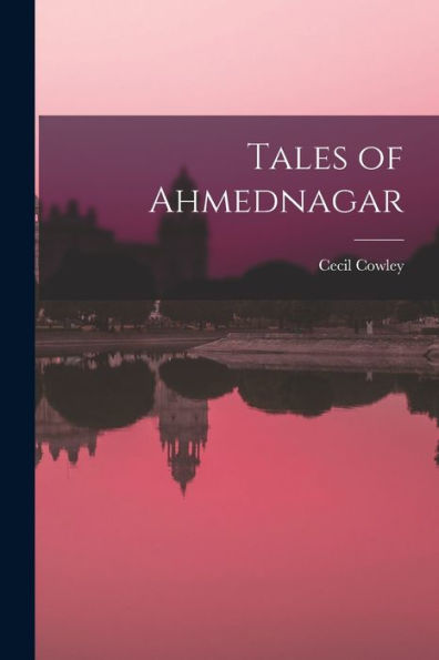 Tales Of Ahmednagar