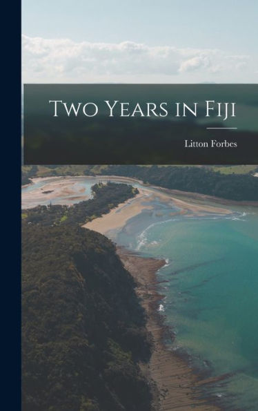 Two Years In Fiji