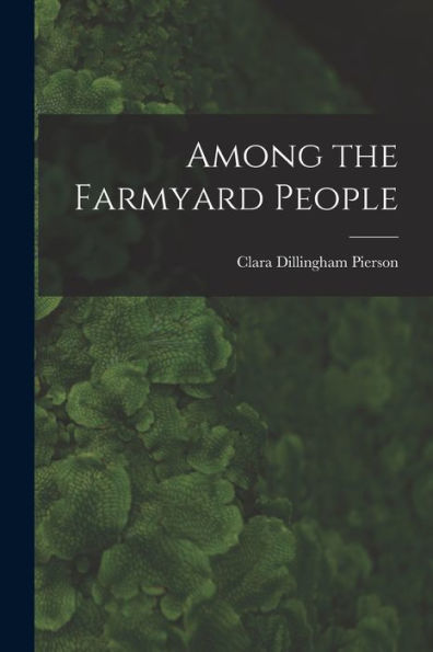 Among The Farmyard People